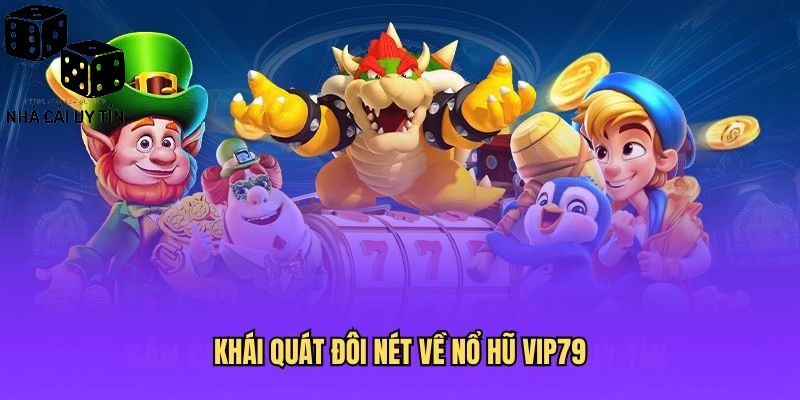 Toàn cảnh về cổng game xanh chín vip79
